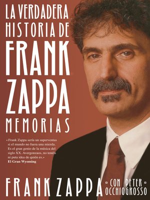 cover image of La verdadera historia de Frank Zappa